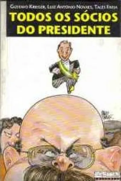 Cover of Todos os Sócios do Presidente