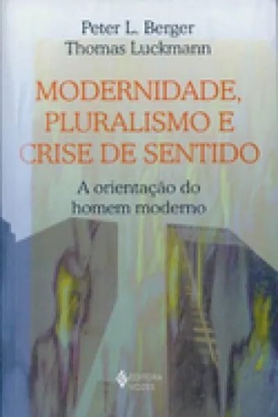 Cover of Modernidade, Pluralismo e Crise de Sentido