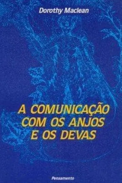 Cover of A Comunicação com os Anjos e os Devas