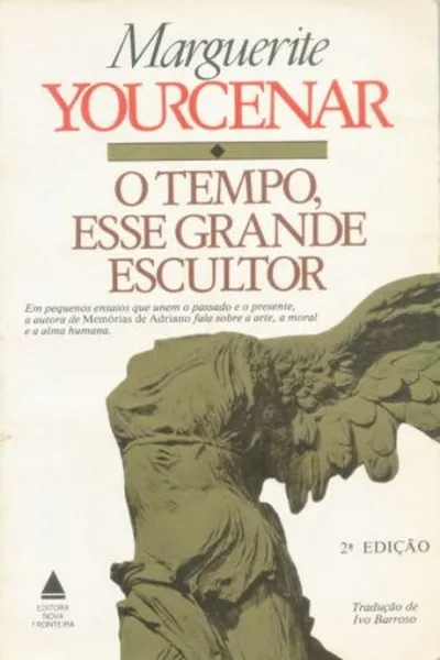 Cover of O tempo, esse grande escultor