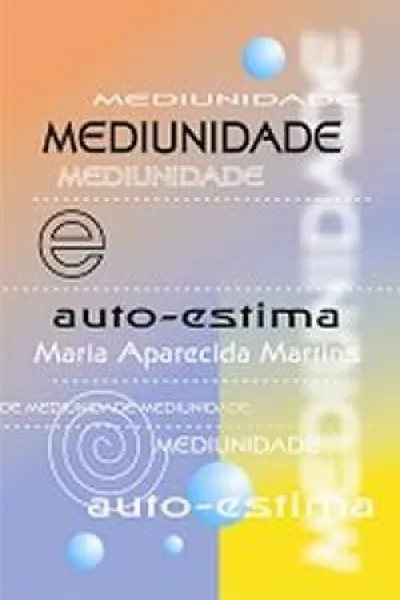 Cover of Mediunidade e Auto-estima