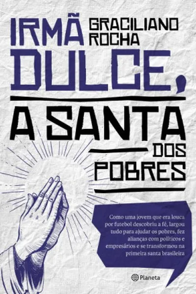 Cover of Irmã Dulce, a santa dos pobres