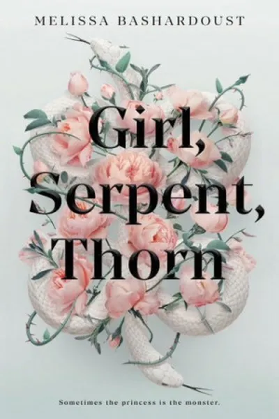 Cover of Girl, Serpent, Thorn