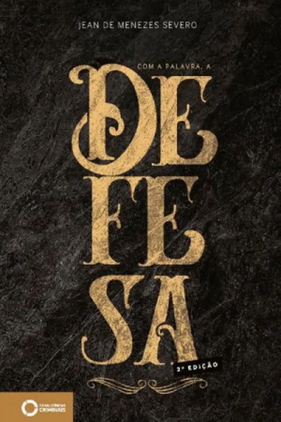 Cover of Com A Palavra, A Defesa