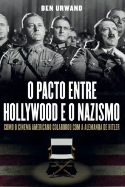 Cover of O pacto entre Hollywood e o Nazismo