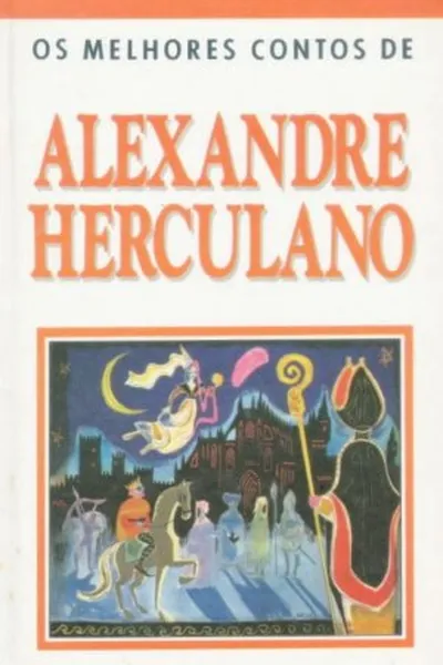 Cover of Os melhores contos de Alexandre Herculano