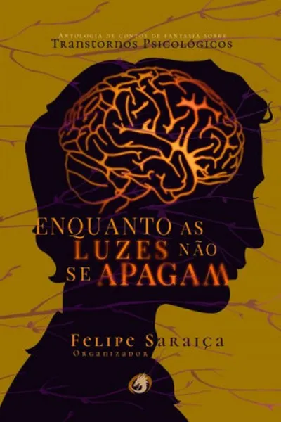 Cover of Enquanto as Luzes não se Apagam