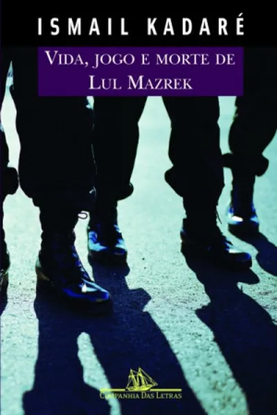 Cover of Vida, Jogo e Morte de Lul Mazrek