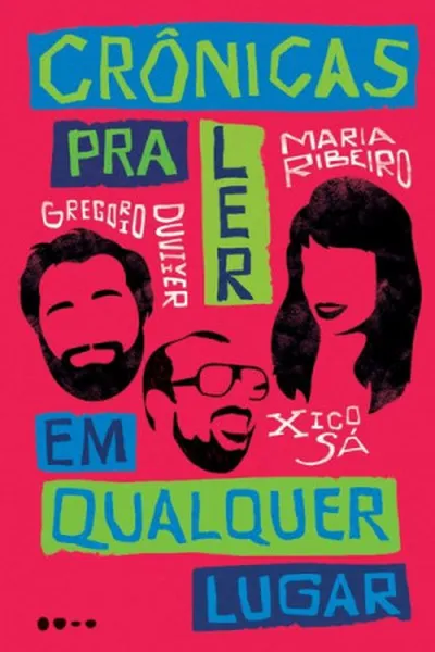 Cover of Crônicas pra ler em qualquer lugar