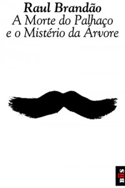 Cover of A Morte do Palhaço e o Mistério da Árvore