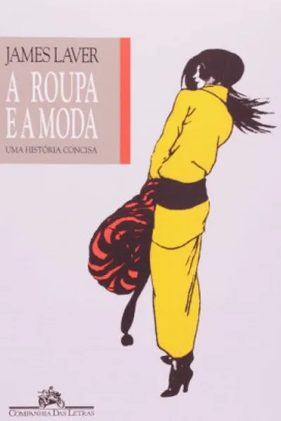 Cover of A Roupa e a Moda