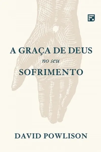 Cover of A Graça de Deus no seu Sofrimento