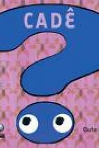 Cover of Cadê?