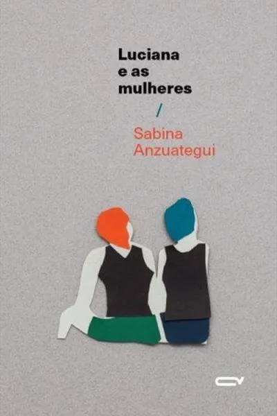 Cover of Luciana e as mulheres