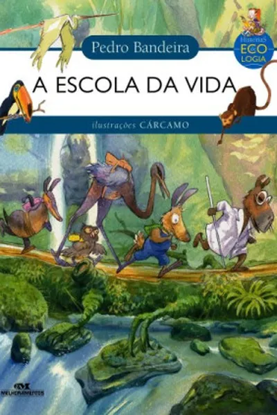 Cover of A Escola da Vida