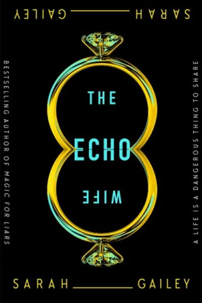 Cover of The Echo Wife: A Novel (English Edition)