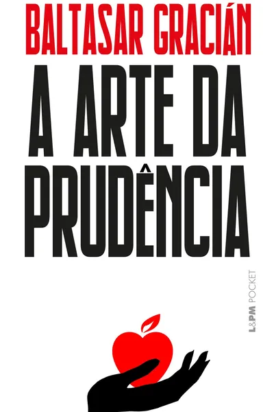Cover of A ARTE DA PRUDÊNCIA