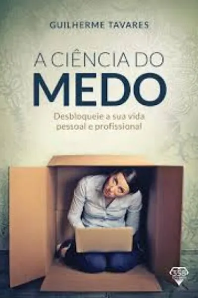 Cover of A ciência do medo