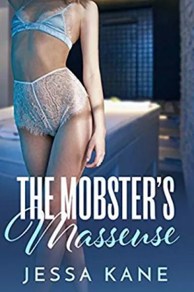 Cover of The Mobster's Masseuse