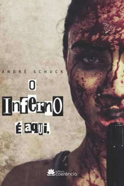 Cover of O Inferno é Aqui