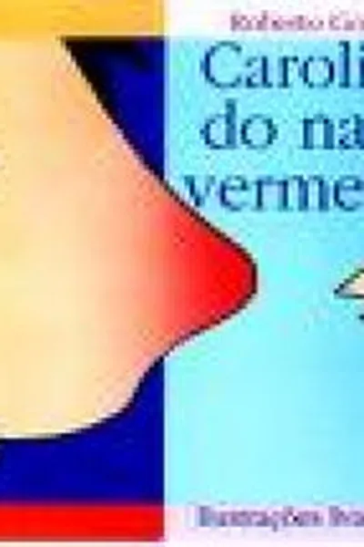 Cover of Carolina do nariz vermelho