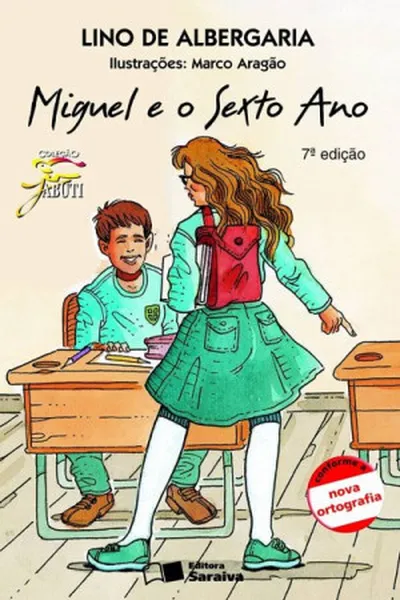 Cover of Miguel e o sexto ano
