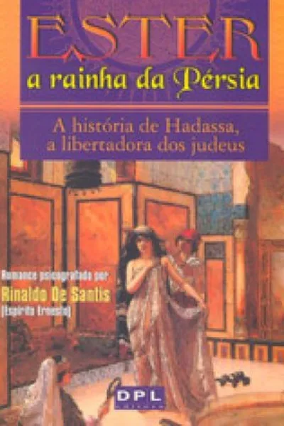 Cover of Ester a rainha da Persia