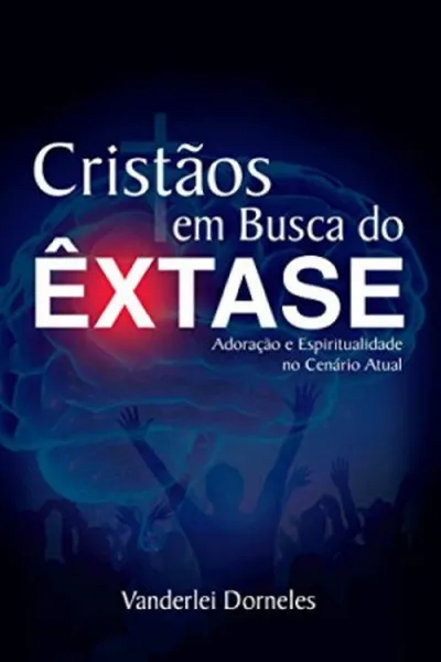 Cover of Cristãos em Busca do Êxtase
