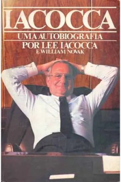Cover of Iacocca - Uma Autobiografia