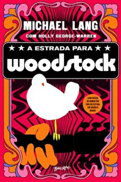 Cover of A estrada para Woodstock