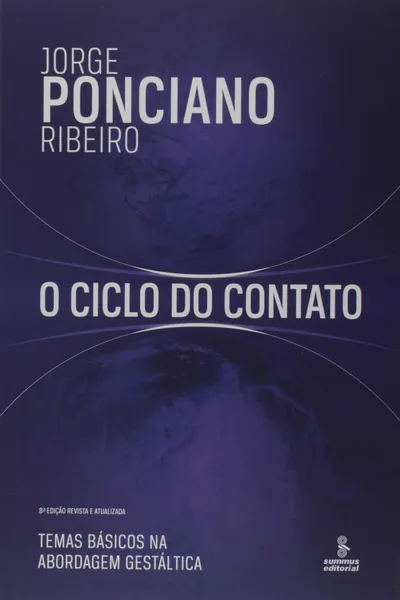 Cover of O ciclo do contato: Temas básicos na abordagem gestáltica