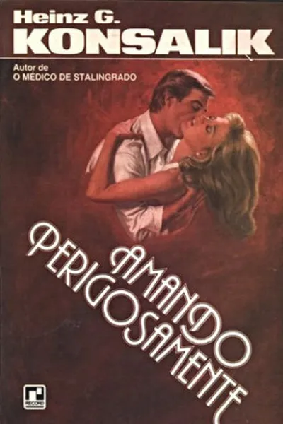 Cover of Amando perigosamente