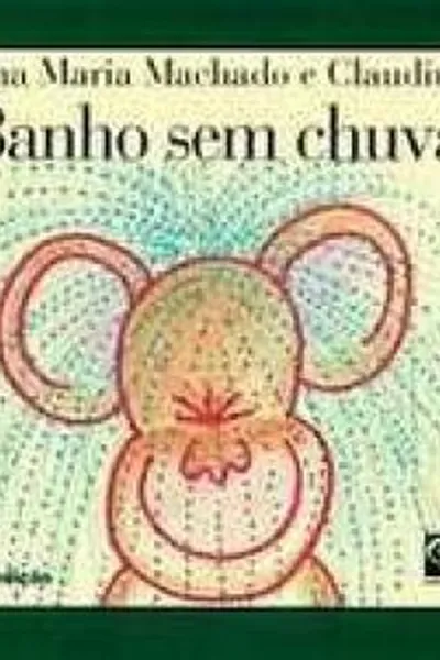 Cover of Banho sem chuva