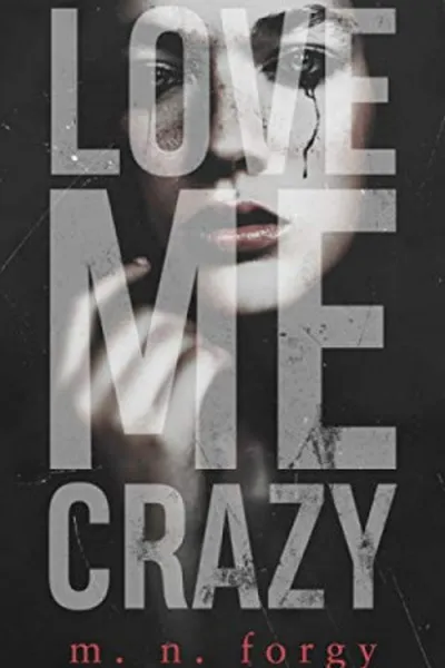Cover of Love Me Crazy