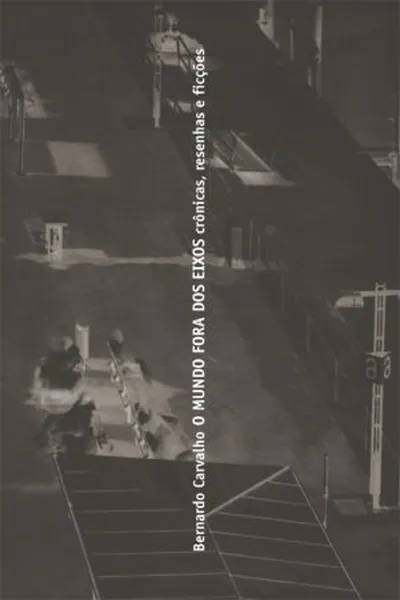 Cover of O mundo fora dos eixos