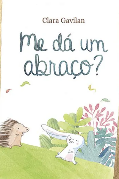 Cover of Me dá um abraço?