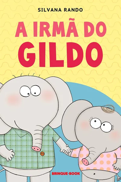 Cover of A Irmã do Gildo