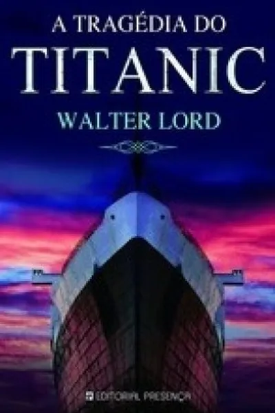 Cover of A Tragédia do Titanic