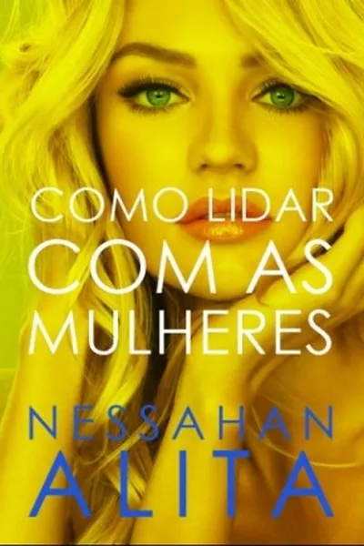 Cover of Como lidar com mulheres