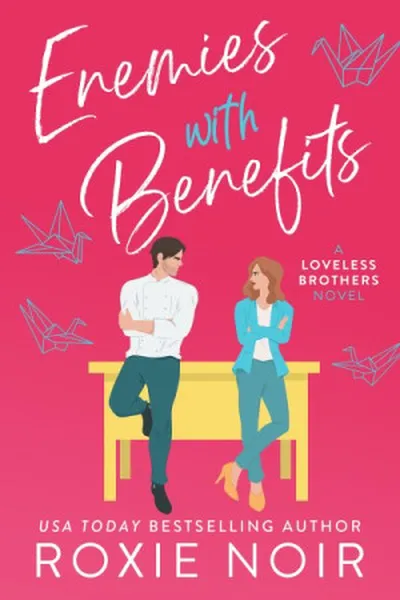 Cover of Enemies With Benefits: An Enemies-to-Lovers Romance  (English Edition)