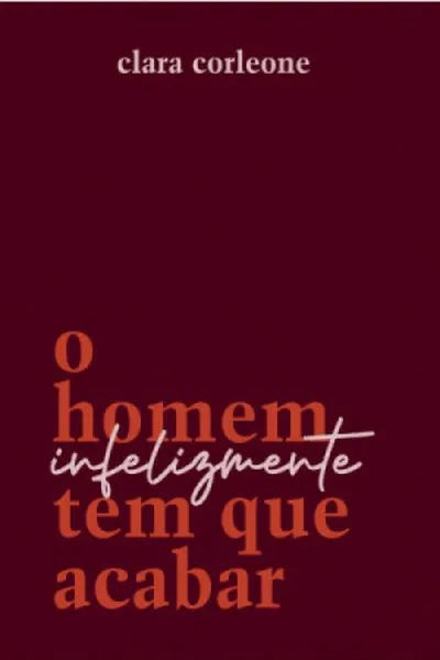 Cover of O homem infelizmente tem que acabar