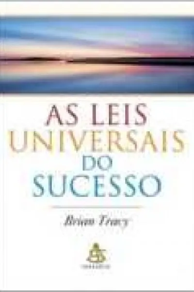 Cover of as leis universais do sucesso