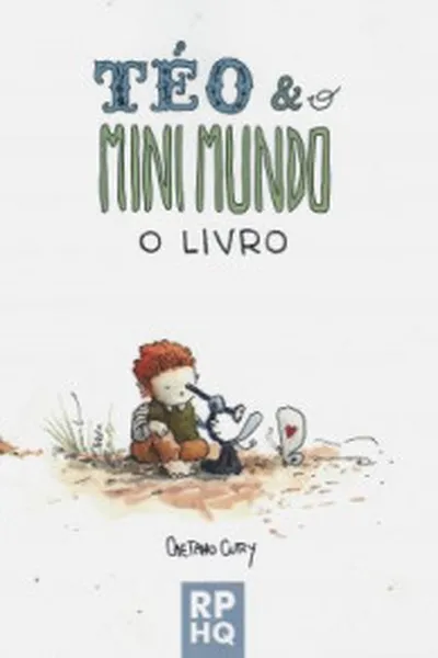 Cover of Téo & O Mini Mundo
