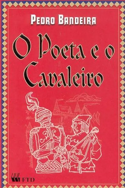 Cover of O Poeta e o Cavaleiro