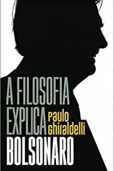 Cover of A Filosofia explica Bolsonaro