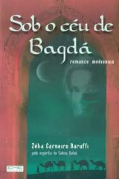 Cover of Sob o céu de Bagdá