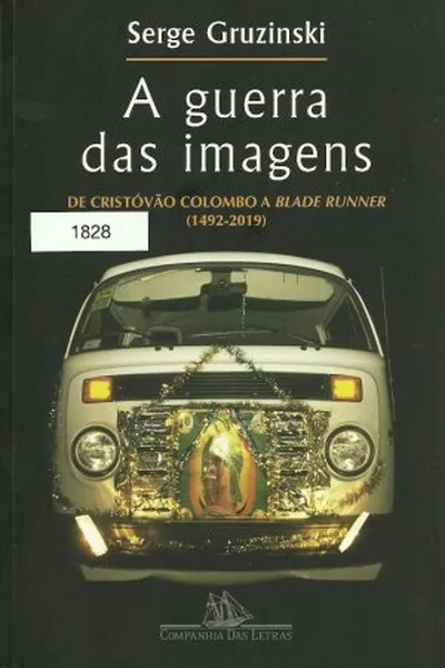 Cover of A Guerra das Imagens