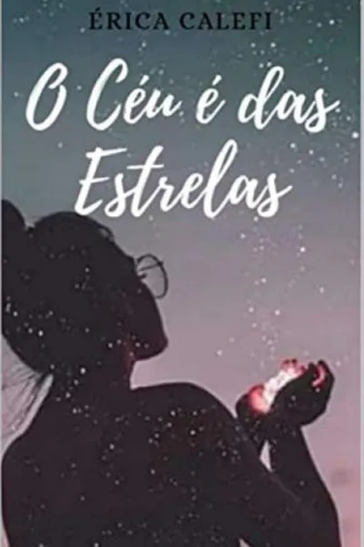 Cover of O Céu é das Estrelas