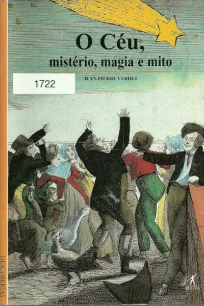Cover of O céu, mistério, magia e mito.