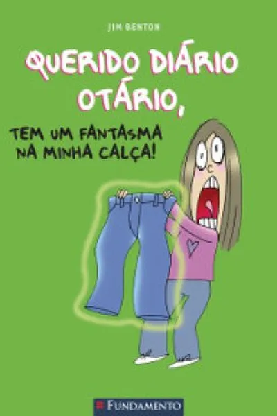 Cover of Tem um fantasma na minha calça